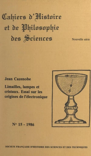 Limailles, lampes et cristaux - Jean Cazenobe - FeniXX réédition numérique