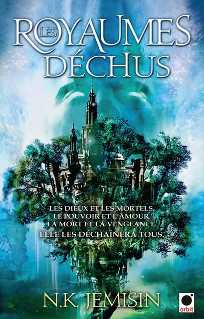 Les Royaumes déchus, (La Trilogie de l'héritage**) - N.K. Jemisin - Orbit