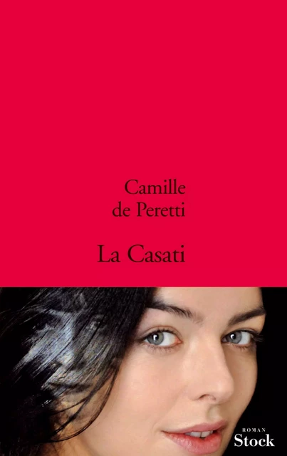 La Casati - Camille de Peretti - Stock