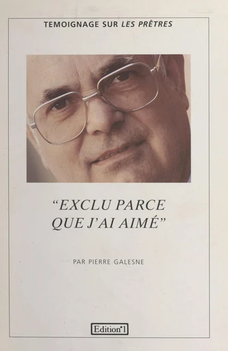 Exclu parce que j'ai aimé - Pierre Galesne - FeniXX réédition numérique