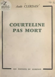 Courteline pas mort