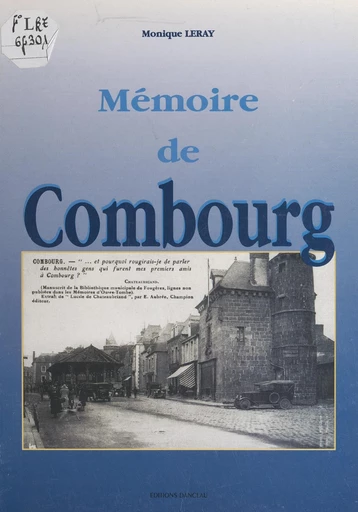 Mémoire de Combourg - Monique Leray - FeniXX réédition numérique