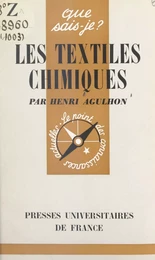 Les textiles chimiques