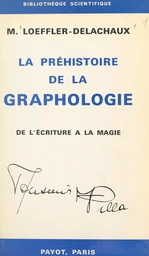 La préhistoire de la graphologie