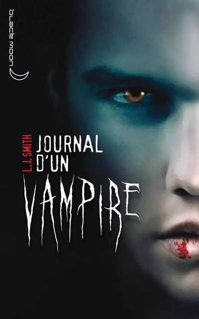 Journal d'un vampire 1 - L.J. Smith - Hachette Black Moon