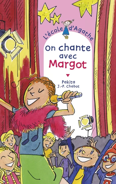 On chante avec Margot -  Pakita - Rageot Editeur