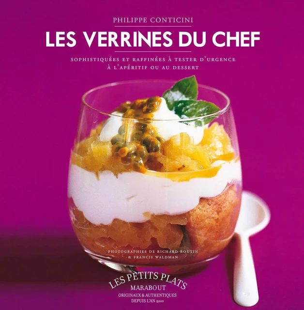 Verrines comme un chef - Philippe Conticini - Marabout