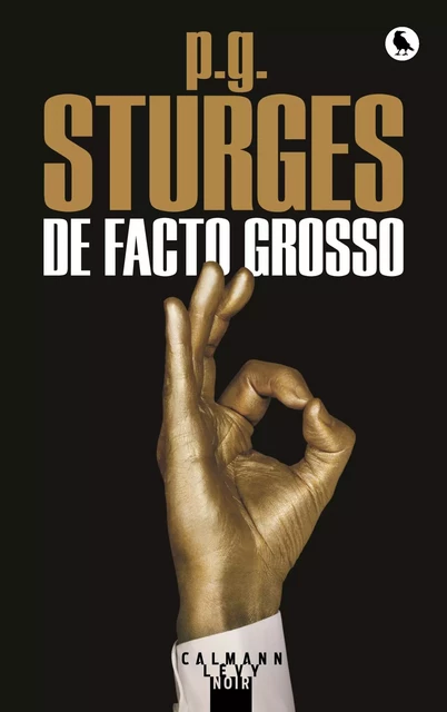 De facto grosso - p.g. sturges - Calmann-Lévy