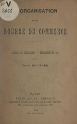 Réorganisation de la Bourse du commerce