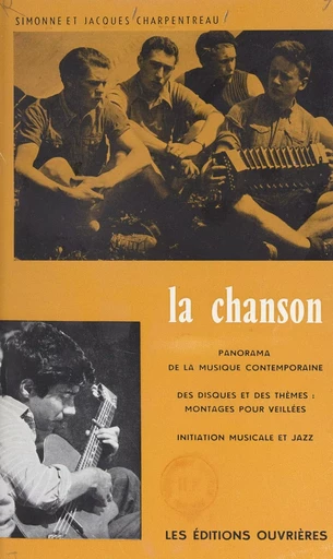 La chanson - Jacques Charpentreau, Simonne Charpentreau - FeniXX réédition numérique