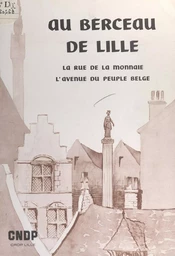 Au berceau de Lille