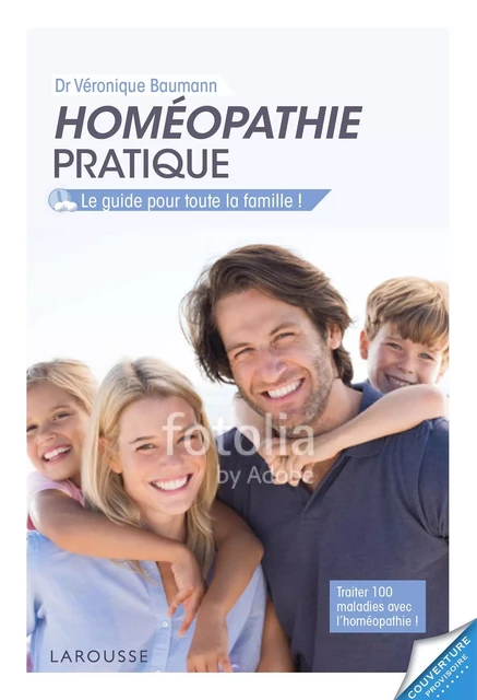 Homéopathie pratique - Véronique Baumann - Larousse