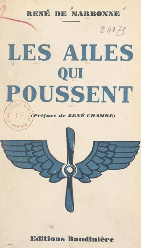 Les ailes qui poussent - René de Narbonne - FeniXX réédition numérique