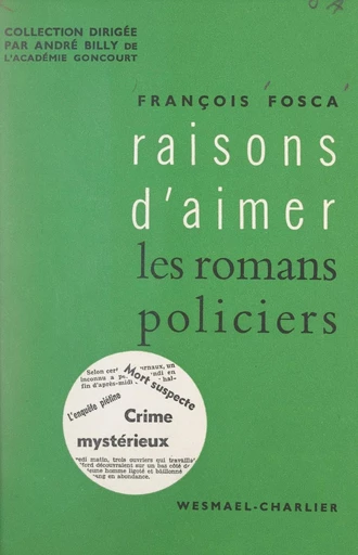 Les romans policiers - François Fosca - FeniXX réédition numérique