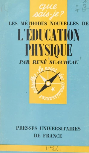 Les méthodes nouvelles de l'éducation physique - René Suaudeau - FeniXX réédition numérique