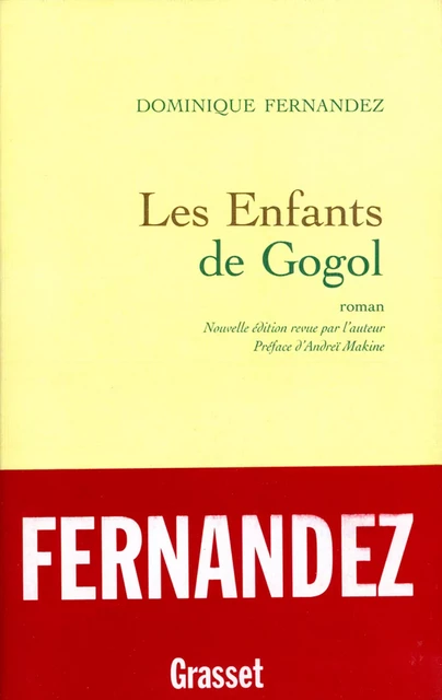 Les enfants de Gogol (NED) - Dominique Fernandez - Grasset