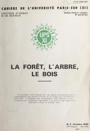 La forêt, l'arbre, le bois