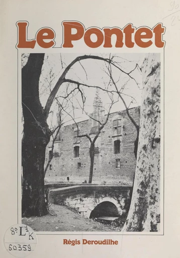 Le Pontet - Régis Deroudilhe - FeniXX réédition numérique