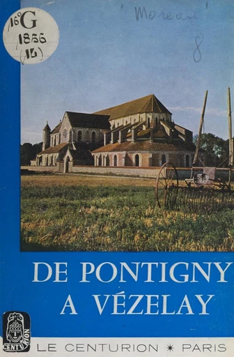 De Pontigny à Vézelay - Abel Moreau - FeniXX réédition numérique