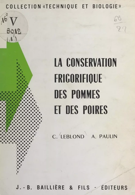 La conservation frigorifique des pommes et des poires - Claude Leblond, André Paulin - FeniXX réédition numérique