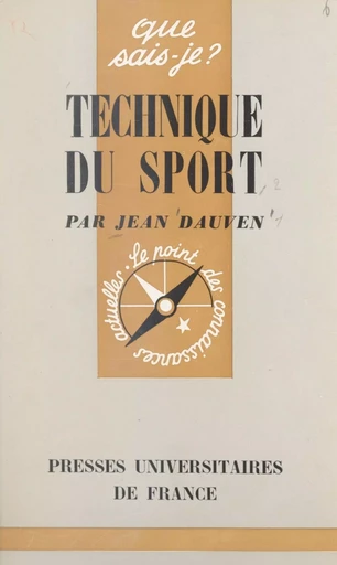 Technique du sport - Jean Dauven - FeniXX réédition numérique