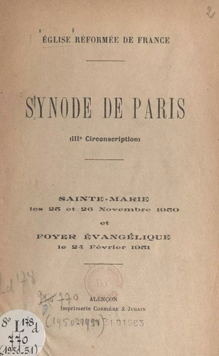 Synode de Paris (IIIe circonscription) -  Église réformée de France - FeniXX réédition numérique