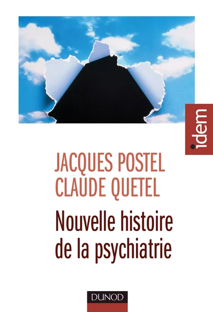 Nouvelle histoire de la psychiatrie - Jacques Postel, Claude Quétel - Dunod