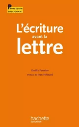 L'écriture avant la lettre