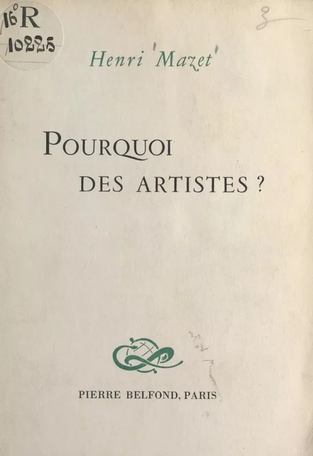 Pourquoi des artistes ? - Henri Mazet - FeniXX réédition numérique