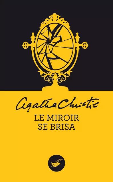 Le miroir se brisa (Nouvelle traduction révisée) - Agatha Christie - Le Masque