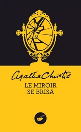 Le miroir se brisa (Nouvelle traduction révisée)