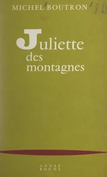 Juliette des montagnes