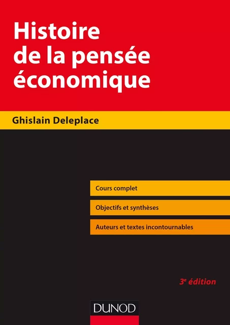 Histoire de la pensée économique - 3e éd. - Ghislain Deleplace - Dunod