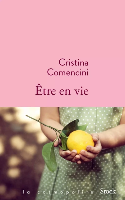 Être en vie - Cristina Comencini - Stock