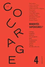 Le Courage n°4 / Minorités supérieures ?