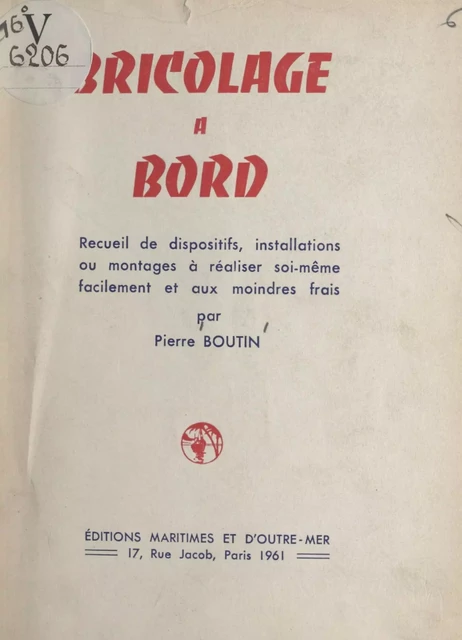 Bricolage à bord - Pierre Boutin - FeniXX réédition numérique