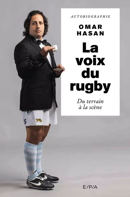 La voix du rugby, Omar Hasan - Omar Hasan, Cathy Robin - E/P/A