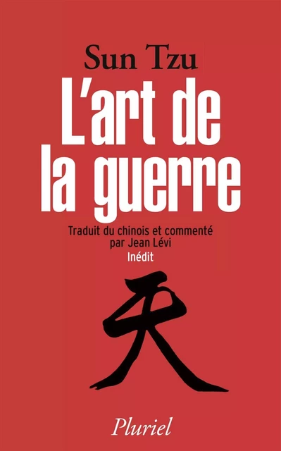 L'art de la guerre - Sun Tzu - Fayard/Pluriel