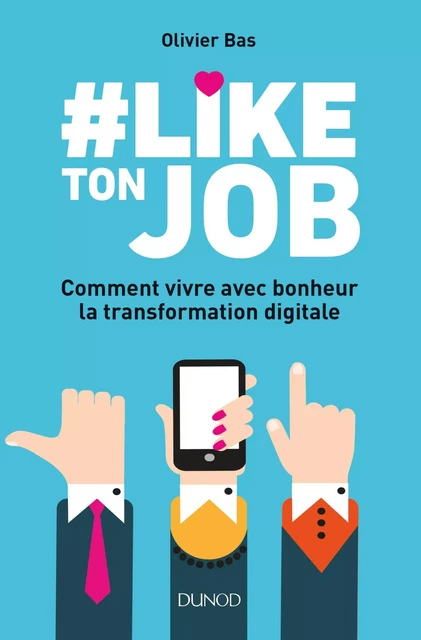 #Like ton job - Olivier Bas - Dunod