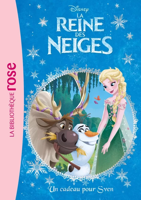 La Reine des Neiges 29 - Un cadeau pour Sven -  Walt Disney - Hachette Jeunesse