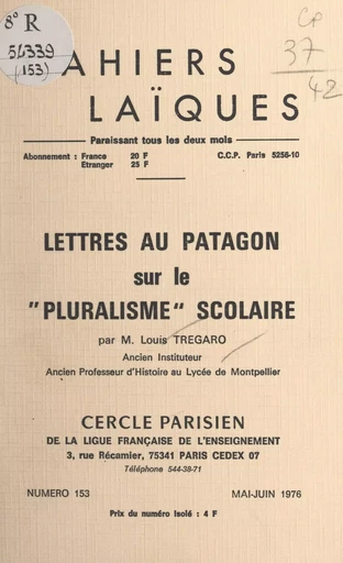 Lettres au Patagon sur le "pluralisme" scolaire - Louis Trégaro - FeniXX réédition numérique