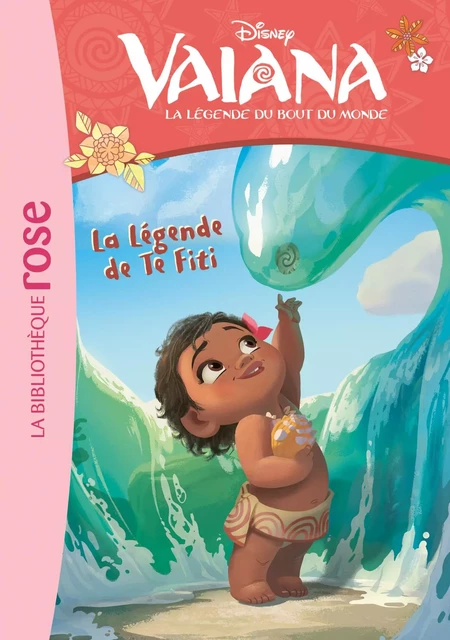 Vaiana 05 - La légende de Te Fiti -  Walt Disney - Hachette Jeunesse