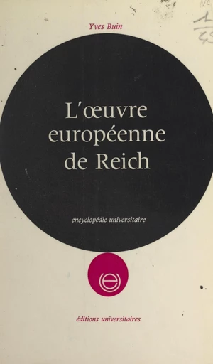 L'œuvre européenne de Reich - Yves Buin - FeniXX réédition numérique