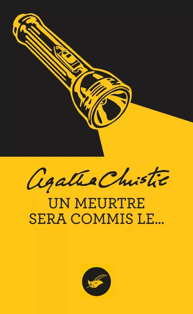 Un meurtre sera commis le... (Nouvelle traduction révisée) - Agatha Christie - Le Masque