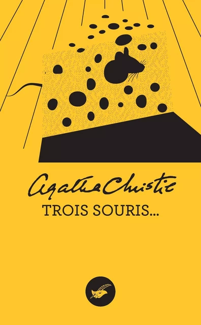 Trois souris (Nouvelle traduction révisée) - Agatha Christie - Le Masque