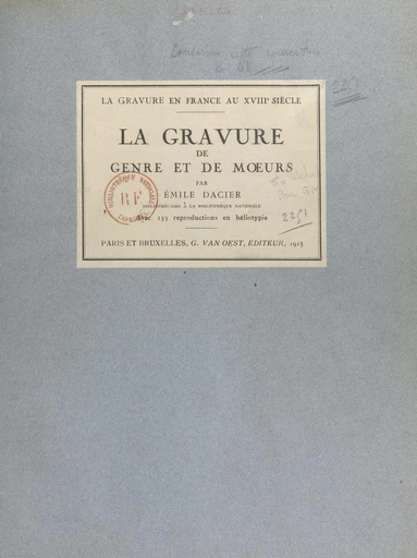 La gravure en France au XVIIIe siècle : la gravure de genre et de mœurs - Émile Dacier - FeniXX réédition numérique