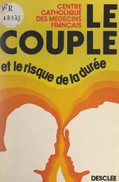 Le couple et le risque de la durée