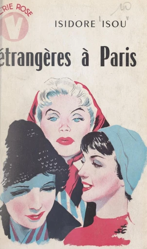 Étrangères à Paris - Isidore Isou - FeniXX réédition numérique