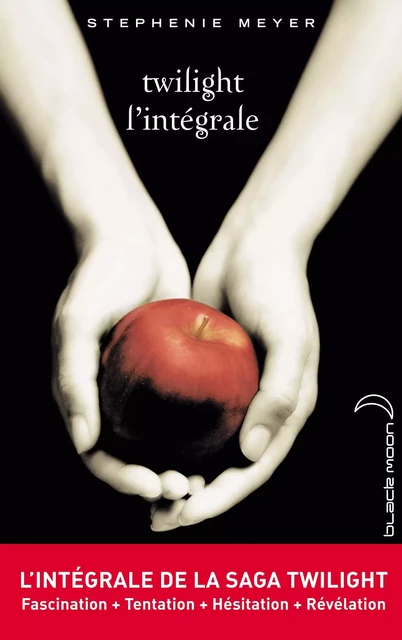 L'intégrale de la saga Twilight - Stephenie Meyer - Hachette Black Moon