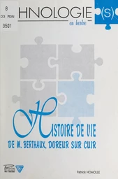 Ethnographie d'un métier : histoire de vie de M. Berthaux, doreur sur cuir